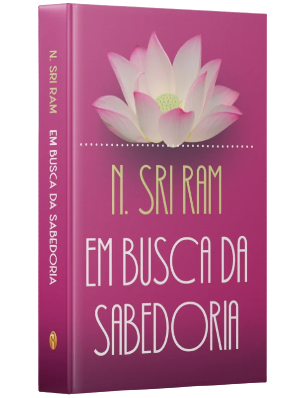Em Busca da Sabedoria - N. Sri Ram